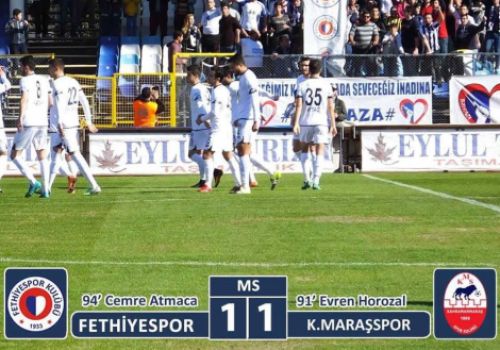 FETHİYESPOR 1-1 KAHRAMANMARAŞSPOR